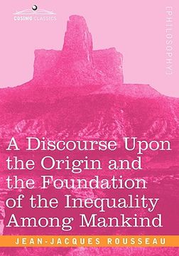 portada a discourse upon the origin and the foundation of the inequality among mankind (in English)