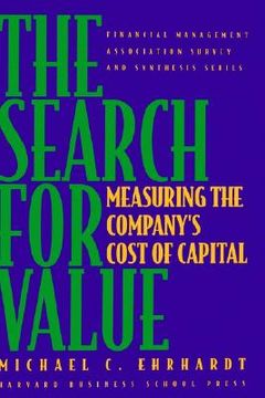 portada the search for value: measuring the company's cost of capital (en Inglés)