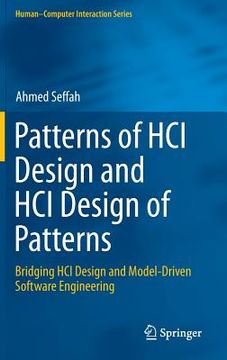 portada Patterns of Hci Design and Hci Design of Patterns: Bridging Hci Design and Model-Driven Software Engineering (in English)