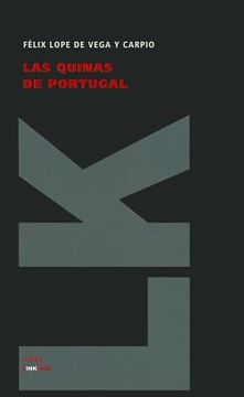 Quinas de Portugal, las (Teatro) (in Spanish)