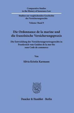 portada Die Ordonnance de la Marine Und Die Franzosische Versicherungspraxis: Die Entwicklung Des Versicherungsvertragsrechts in Frankreich Vom Guidon de la M (in German)