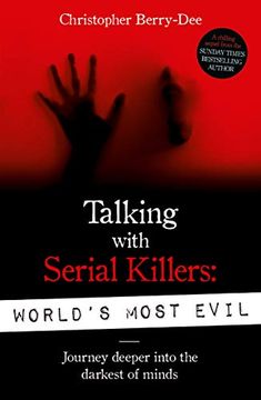 portada Talking With Serial Killers: World's Most Evil (in English)