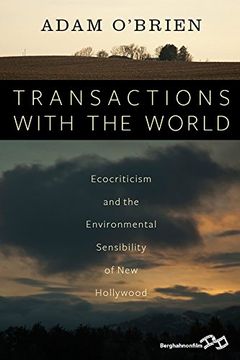 portada Transactions With the World: Ecocriticism and the Environmental Sensibility of new Hollywood (en Inglés)