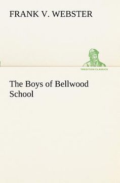 portada the boys of bellwood school (en Inglés)