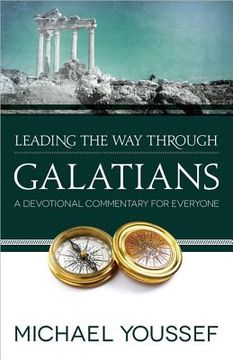 portada leading the way through galatians: a devotional commentary for everyone (en Inglés)