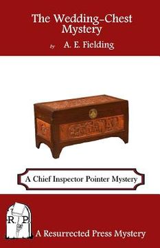 portada The Wedding-Chest Mystery: A Chief Inspector Pointer Mystery (en Inglés)