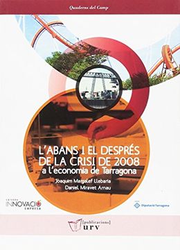 portada L'abans i el després de la crisi de 2008 a l'economia de Tarragona (Quaderns del Camp)