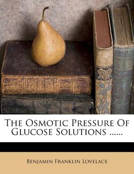 portada the osmotic pressure of glucose solutions ......