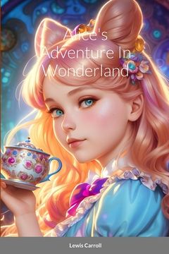 portada Alice's Adventure In Wonderland (en Inglés)