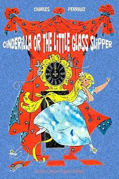portada Cinderilla or The Little Glass Slipper (en Inglés)