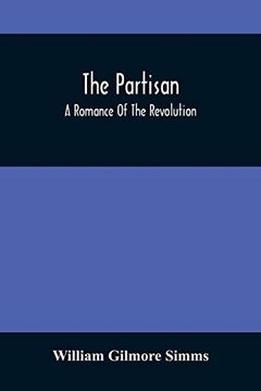 portada The Partisan; A Romance of the Revolution 