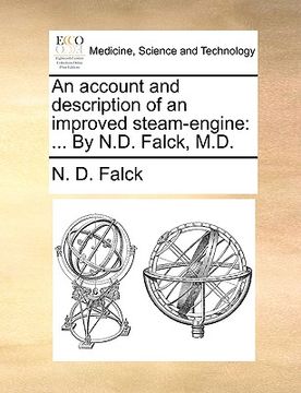 portada an account and description of an improved steam-engine: by n.d. falck, m.d. (in English)