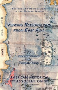 portada Viewing Regionalisms From East Asia (Regions and Regionalisms in the Modern World) (in English)