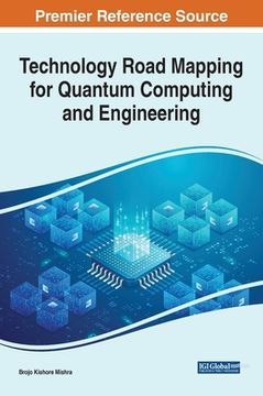 portada Technology Road Mapping for Quantum Computing and Engineering (in English)