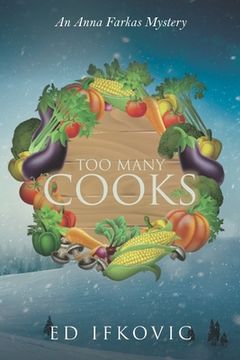 portada Too Many Cooks: An Anna Farkas Mystery (en Inglés)