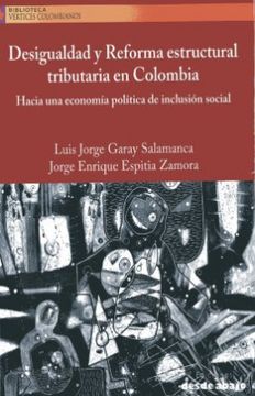 portada Desigualdad y Reforma Estructural Tributaria en Colombia (in Spanish)
