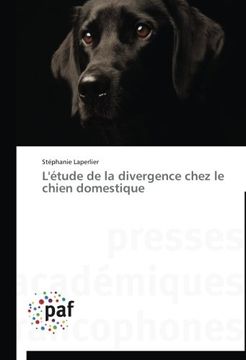 portada L'Etude de La Divergence Chez Le Chien Domestique