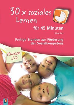 portada 30 x Soziales Lernen für 45 Minuten - Klasse 3/4 (in German)