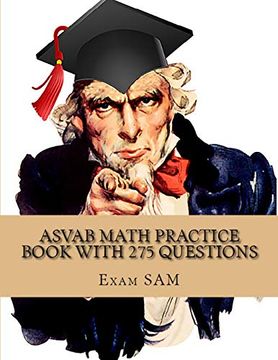 portada Asvab Math Practice Book With 275 Questions: 5 Arithmetic Reasoning and 5 Mathematics Knowledge Practice Tests With Math Review and Workbook for the Asvab Test and Afqt (en Inglés)