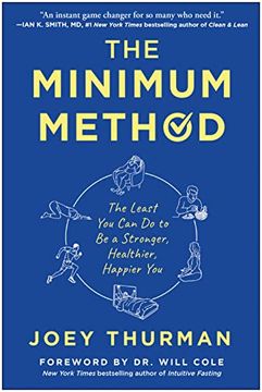 portada The Minimum Method: The Least you can do to be a Stronger, Healthier, Happier you (in English)