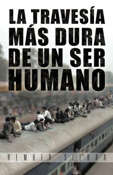 portada La Traves a m s Dura de un ser Humano (in Spanish)