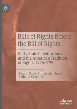 portada Bills of Rights Before the Bill of Rights: Early State Constitutions and the American Tradition of Rights, 1776-1790 (en Inglés)