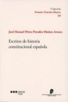 portada Escritos de historia constitucional española (Fundación Seminario de Derecho Romano «Ursicino Álvarez»)