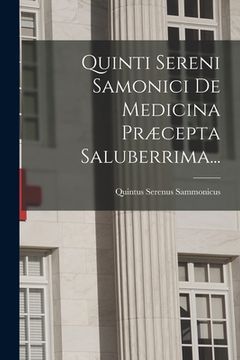 portada Quinti Sereni Samonici De Medicina Præcepta Saluberrima... (en Latin)