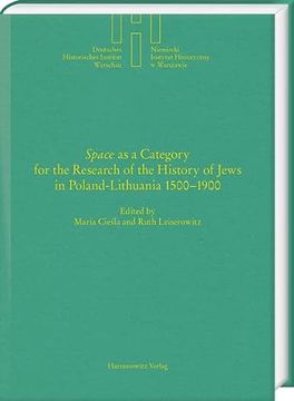 portada 'Space' as a Category for the Research of the History of Jews in Poland-Lithuania 1500-1900