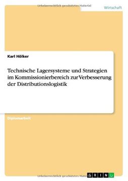 portada Technische Lagersysteme Und Strategien Im Kommissionierbereich Zur Verbesserung Der Distributionslogistik (German Edition)