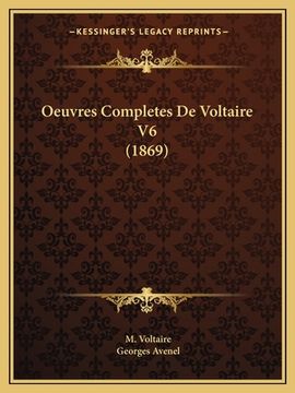 portada Oeuvres Completes De Voltaire V6 (1869) (en Francés)