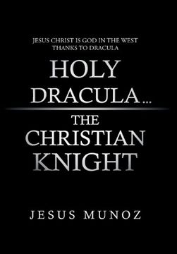 portada Holy Dracula...the Christian Knight
