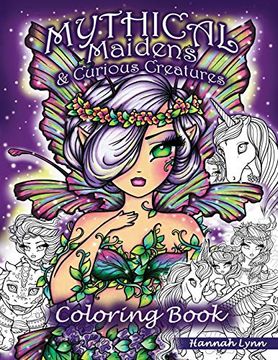 portada Mythical Maidens & Curious Creatures Coloring Book (en Inglés)