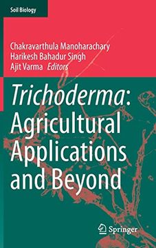 portada Trichoderma: Agricultural Applications and Beyond: 61 (Soil Biology) (en Inglés)