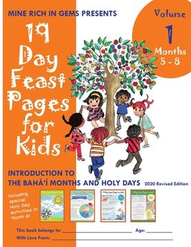 portada 19 Day Feast Pages for Kids Volume 1 / Book 2: Introduction to the Bahá'í Months and Holy Days (Months 5 - 8) (en Inglés)