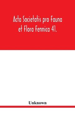 portada Acta Societatis pro Fauna et Flora Fennica 41. (en Inglés)