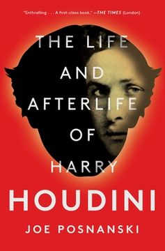 portada The Life and Afterlife of Harry Houdini (en Inglés)