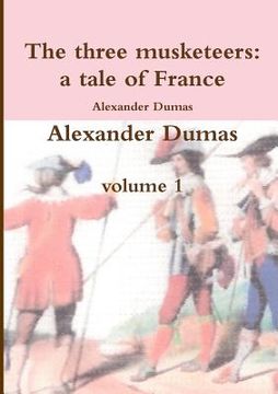 portada The three musketeers a tale of France (en Inglés)