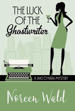 portada The Luck of the Ghostwriter (en Inglés)