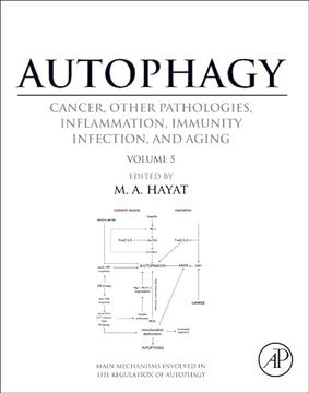 portada Autophagy: Cancer, Other Pathologies, Inflammation, Immunity, Infection, and Aging(Elsevier Books, Oxford) (in English)