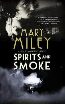 portada Spirits and Smoke: 2 (a Mystic'S Accomplice Mystery, 2) (in English)