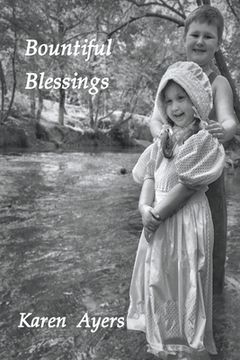 portada Bountiful Blessings - Book two of Traded for one Hundred Acres 