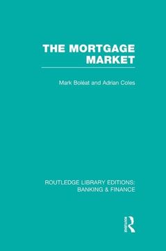 portada Mortgage Market (Rle Banking & Finance): Theory and Practice of Housing Finance