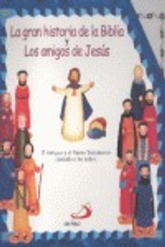 portada LA GRAN HISTORIA DE LA BIBLIA, LOS AMIGOS DE JESUS (ESTUCHE)