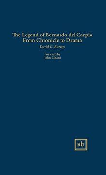 portada The Legend of Bernardo del Carpio From Chronicle to Drama (en Inglés)