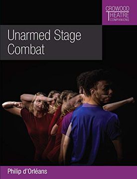 portada Unarmed Stage Combat (Crowood Theatre Companions) (en Inglés)