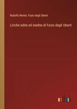 portada Liriche Edite ed Inedite di Fazio Degli Uberti (en Italiano)