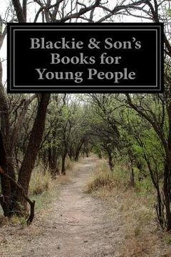 portada Blackie & Son's Books for Young People (en Inglés)