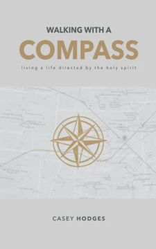 portada Walking With a Compass: Living a Life Directed by the Holy Spirit (in English)