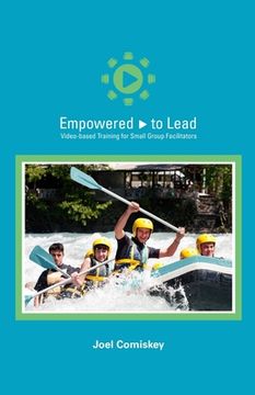 portada Empowered to Lead: Video-based Training for Small Group Facilitators (in English)